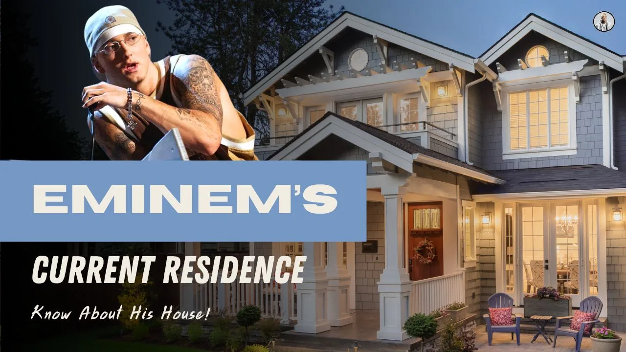 Where Does Eminem Live Now? - Eminem's Current Residence