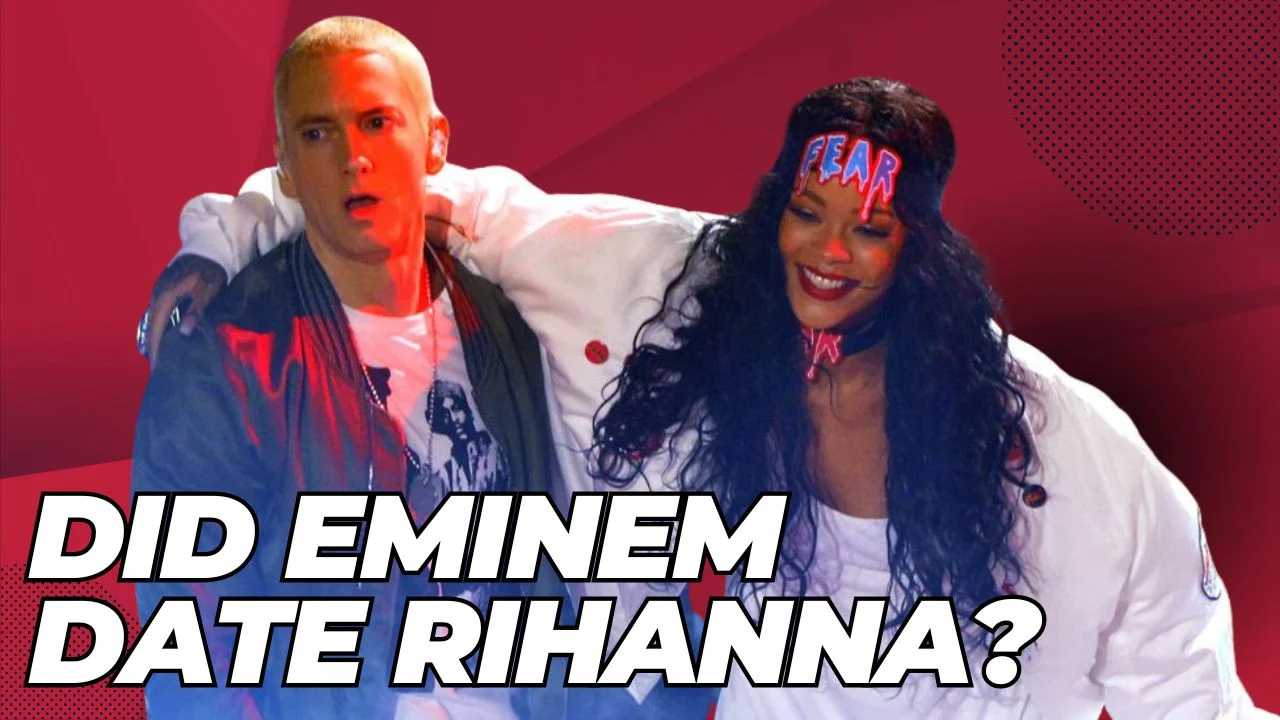 Did Eminem Date Rihanna